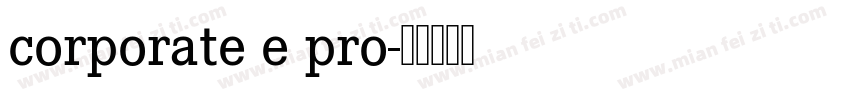 corporate e pro字体转换